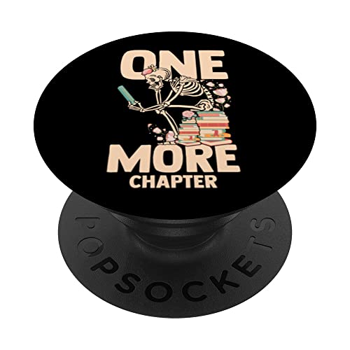 One More Chapter Bookworm Skeleton Reading Book Lover PopSockets Swappable PopGrip, Black