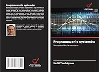 Programowanie systemów: Tworzenie aplikacji w asemblerze (Polish Edition) 363988762X Book Cover