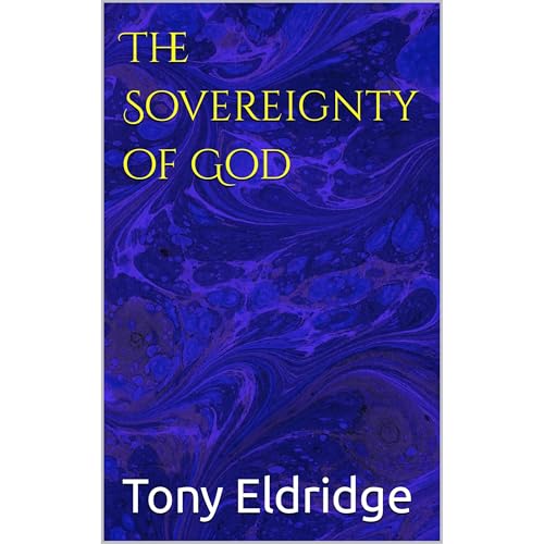 The Sovereignty of God by Tony Eldridge episode artwork