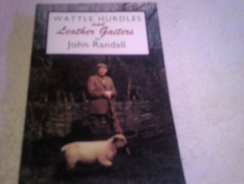 Wattle Hurdles & Leather Gaiters