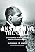 Answering the Call: An Autobiography of the Modern Struggle to End Racial Discrimination in America