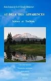 Au-delà des apparences: Science et Tradition (Esotérisme et paranormal)