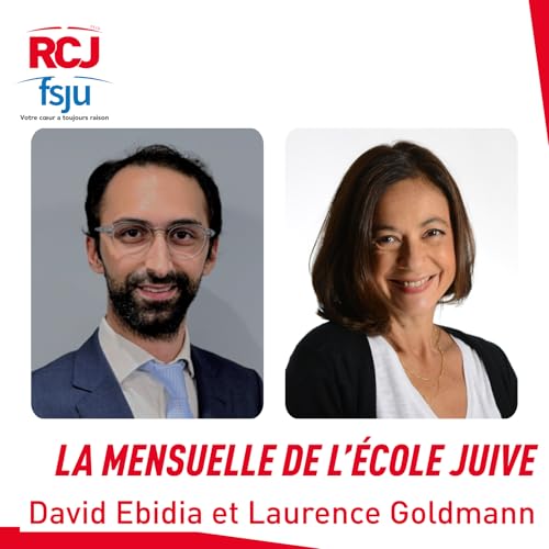 La Mensuelle de l’école juive, l’émission de l’Action scolaire du FSJU – David Ebidia et Laurence Goldmann cover art