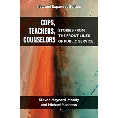 Cops, Teachers, Counselors