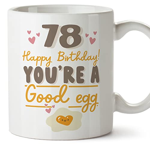 Mugffins Mug/Tasse Joyeux 78 Anniversaire - Happy Birthday You're a Good Egg - Cadeau Original pour Homme et Femme