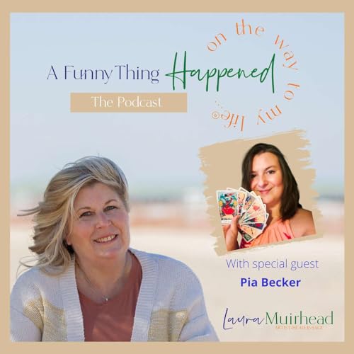 A Funny Thing Happened On The Way To My Life&reg; with Pia Becker