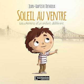 Couverture de Soleil au ventre - Les chemins d'un enfant different