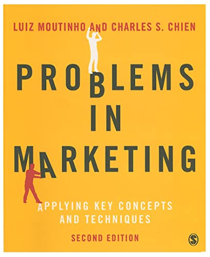 Problems in Marketing: Applying Key Concepts and Techniques