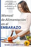  Maual De Alimetacio En El Embarazo: Alimentación saludable en el embarazo y la lactancia / dieta para embarazadas / La dieta de la fertilidad y el embarazo