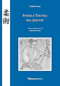 Storia e tecnica del jujutsu