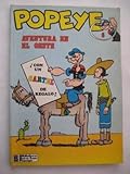  POPEYE, 6 AVENTURA EN EL OESTE