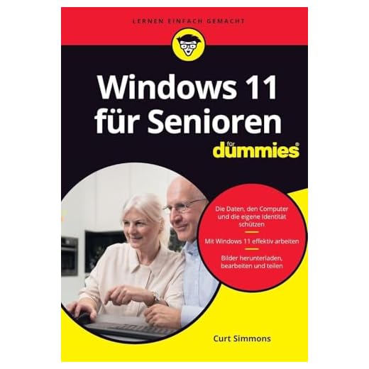 Windows 11 für Senioren für Dummies