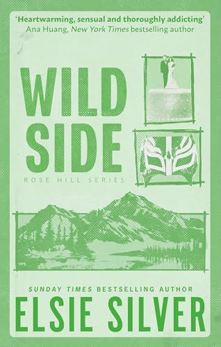 Wild Side: Discover the number 1 Sunday Times bestseller and your newest small town romance obsession! (Rose Hill) (English Edition)