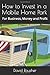How to Invest in a Mobile Home Park: For Business, Money and Profit