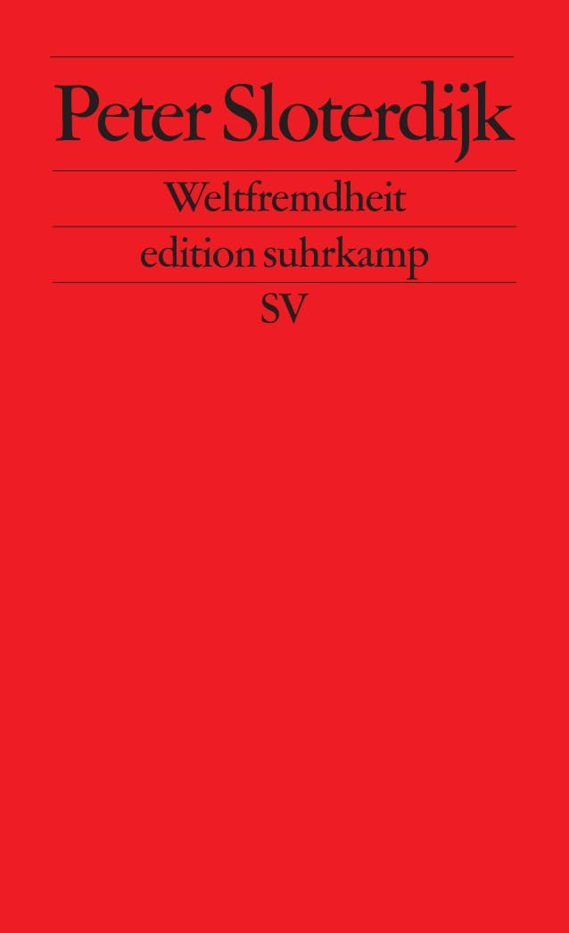 Weltfremdheit (edition suhrkamp)