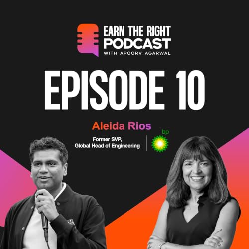 How AI Can Fix Energy Poverty & Megaprojects Problem | Aleida Rios | Apoorv Agarwal | Earn The Right Podcast Ep. 10
