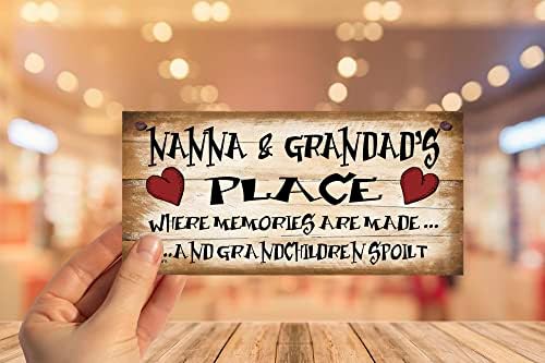 Shabby Chic Birthday Occasion Wooden Funny Sign Wall Plaque Nanna And Grandads Place Where Memories are Made And Grandchildren Spoilt Nanna & Grandad