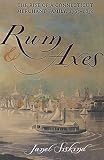 Rum and Axes: The Rise of a Connecticut Merchant Family, 1795–1850