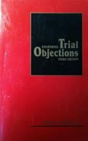 California Trial Objections 0762600128 Book Cover