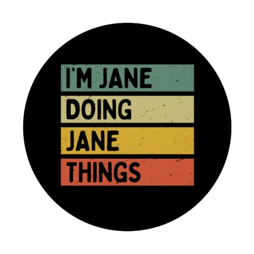 I'm Jane Doing Jane Things Funny Personalized Quote PopSockets Swappable PopGrip - Image 3