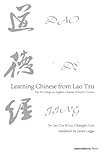 Learning Chinese from Lao Tzu: Tao Te Ching: an English-Chinese (Pinyin) Version