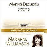 Cover of Making Decisions with Marianne Williamson