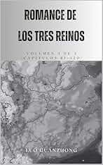 Romance de los Tres Reinos: Volumen 3 de 3 (Capítulos 81–120)