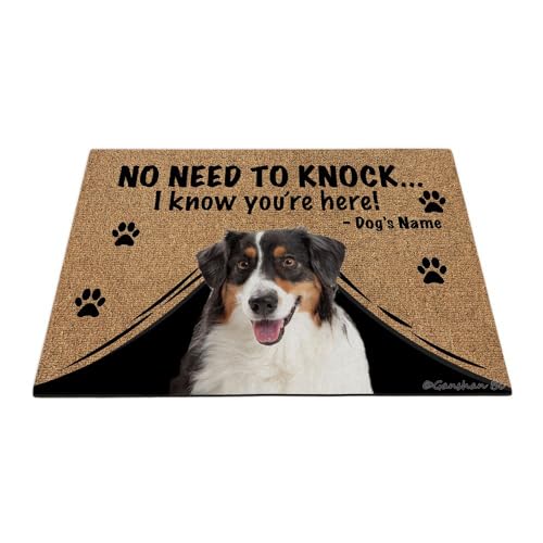 Ganshan Bi Fußmatte mit lustigem Hund, Motiv: Australischer Schäferhund, Aufschrift "No Need to Knock I Know You're Here", Geschenk für Hundeliebhaber, 69,8 x 45 cm, Stil 2