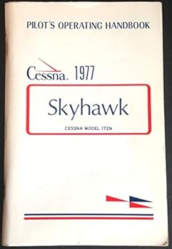 Paperback Cessna Skyhawk 1977 Model 172N Pilot's Operating Handbook Book