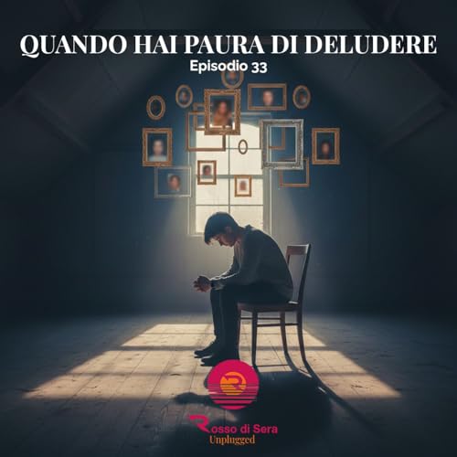 QUANDO HAI PAURA DI DELUDERE