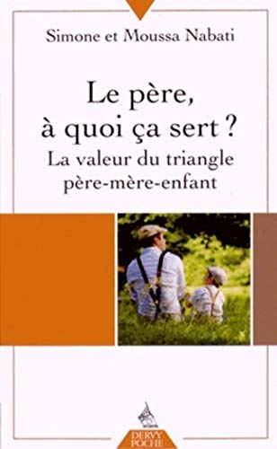 Le père, à quoi ça sert ?: la valeur du triangle