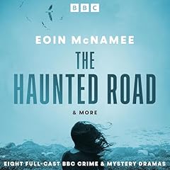 The Haunted Road & more Audiolibro Por Eoin McNamee arte de portada