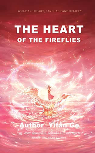 The Heart of the Fireflies