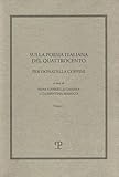 Sulla Poesia Italiana Del Quattrocento. Per Donatella Coppini - 2