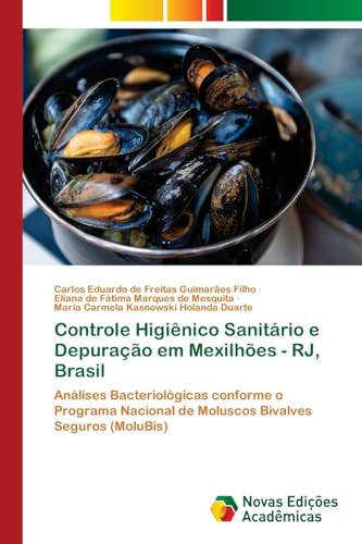 Controle Higiênico Sanitário e Depuração em Mexilhões - RJ, Brasil: