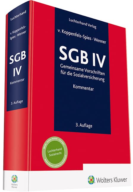 SGB IV – Kommentar: Gemeinsame Vorschriften zur Sozialversicherung - Kommentar: Gemeinsame Vorschriften für die Sozialversicherung