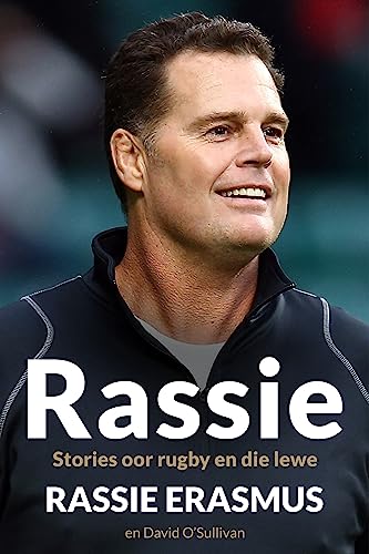 Rassie: Stories oor rugby en die lewe (Afrikaans Edition)