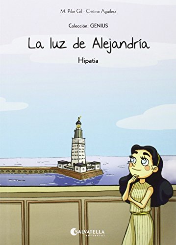 La luz de Alejandría (Hipatia): Genius 1 (Genius (castellano))