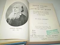 Fifty Years in the Church of Rome B0026WOH40 Book Cover