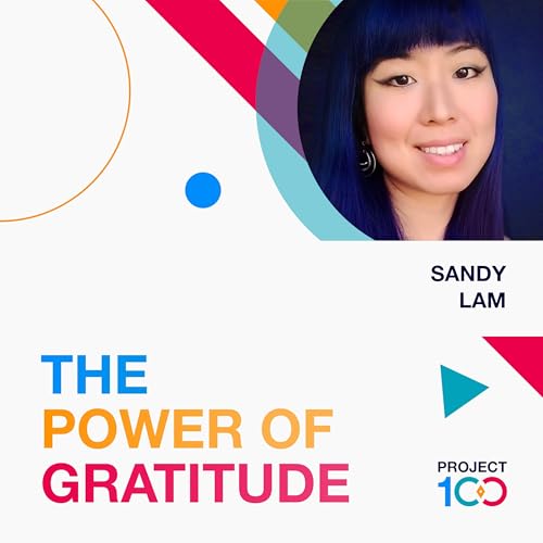 The Power of Gratitude - ft. Sandy Lam