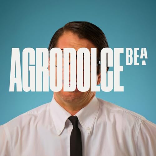 Agrodolce Podcast Por Bea Media Company arte de portada