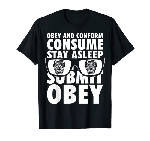 They Live Obey And Conform Consume Submit Text Stack T-Shirt