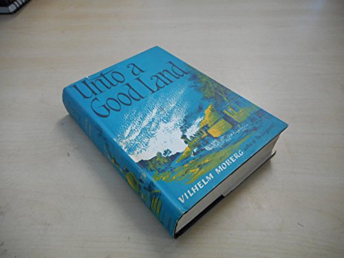 Unto a Good Land B008I6WD44 Book Cover
