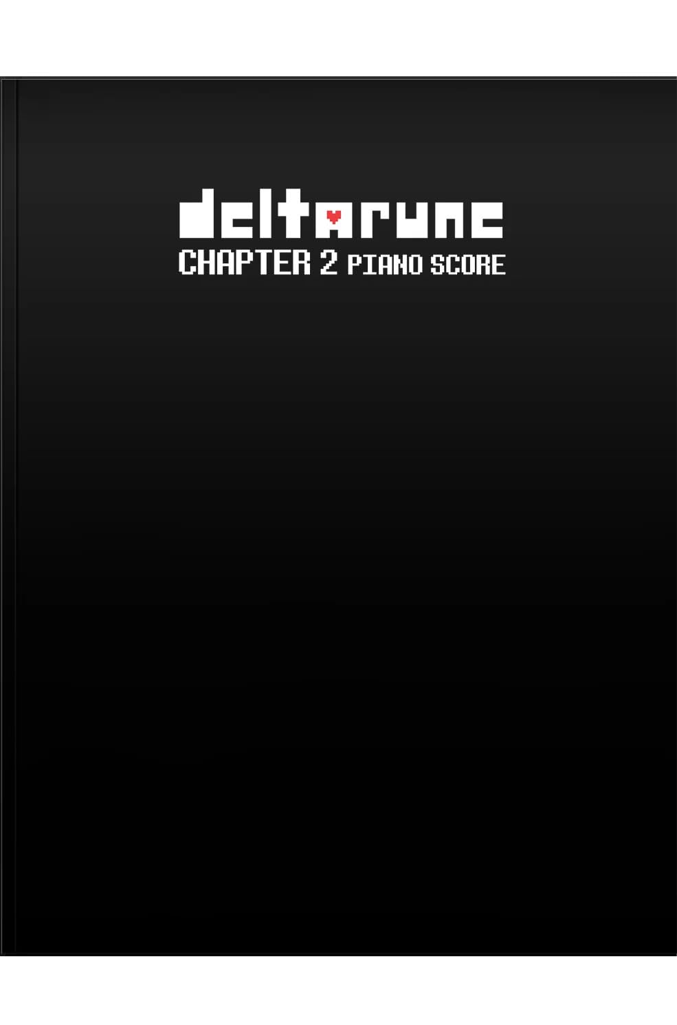 Partition DELTARUNE Chapter 2 piano score sheet music livre Toby Fox