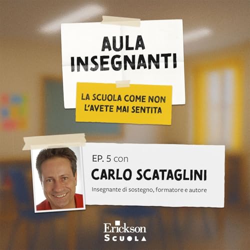 I superpoteri di un insegnante di sostegno | Con Carlo Scataglini | Aula Insegnanti copertina