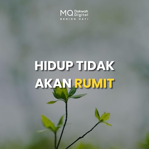 Hidup Tidak Akan Rumit