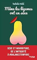 Même les légumes ont un sexe 2263155228 Book Cover