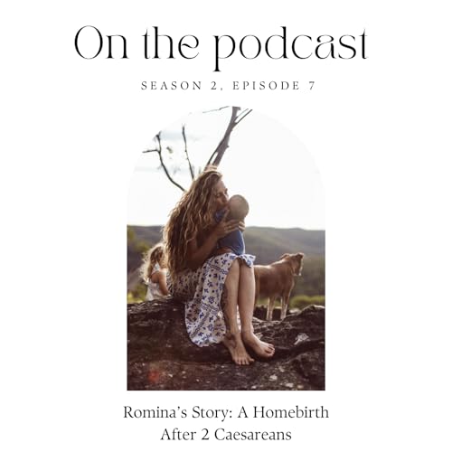 Romina's Story: A Homebirth After 2 Caesareans