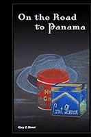 On the Road to Panama 1980586160 Book Cover