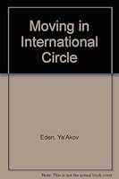 Moving in International Circles 0787212296 Book Cover
